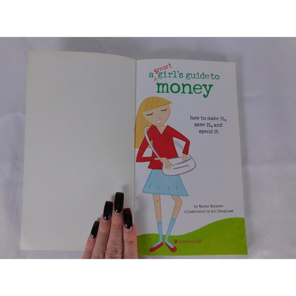 A Smart Girl's Guide to Money Nancy Holyoke American Girl Kids How To Save Spend - Picture 4 of 5